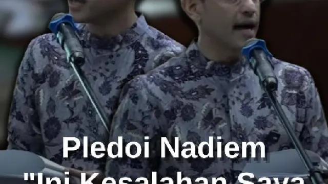 Nadiem Baca Pledoi di Sidang Korupsi Chromebook: Ini Kesalahan Saya saat Jadi Menteri..