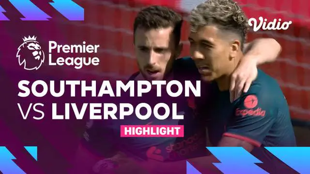Berita video highlights laga pekan terakhir Liga Inggris (Premier League) 2022/2023 antara Southampton melawan Liverpool yang berakhir dengan skor 4-4, Minggu (28/5/2023) malam hari WIB.