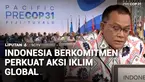 Menteri Lingkungan Hidup, Jumhur Hidayat menegaskan komitmen Indonesia untuk memperkuat aksi iklim global melalui kerja sama internasional yang adil dan berorientasi pada pelaksanaan nyata.