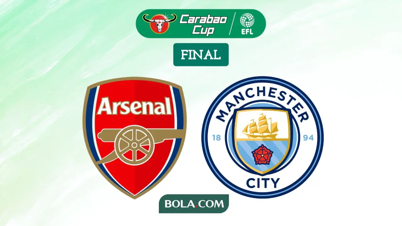 Arsenal Vs Manchester City - final Piala Carabao