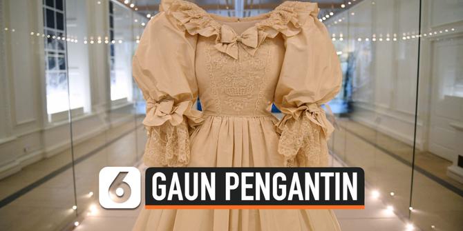 VIDEO: Gaun Pengantin Putri Diana Dipamerkan di Istana Kensington