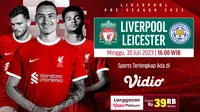 Link Live Streaming Liverpool vs Leicester di Vidio, Minggu 30 Juli 2023. (Sumber: dok. vidio.com)