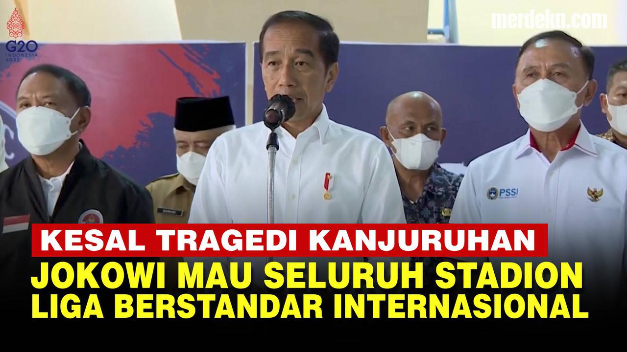 VIDEO: Kesal dengan Tragedi Kanjuruhan, Jokowi Minta Stadion Liga Berstandar Dunia