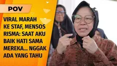 Video Video Marah-marahnya Kerap Viral, Mensos Risma: Kalau Staffku Salah dan Dibiarkan, Celaka! | POV 16 Jun 2024