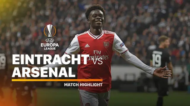 VIDEO: Highlights Liga Europa, Eintracht Frankfurt Vs Arsenal 0-3