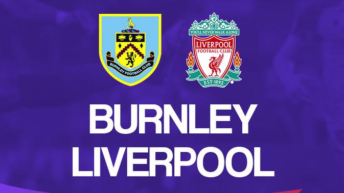 Link Live Streaming Liga Inggris: Burnley Vs Liverpool ...