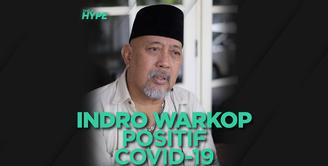 Indro Warkop Positif Covid-19