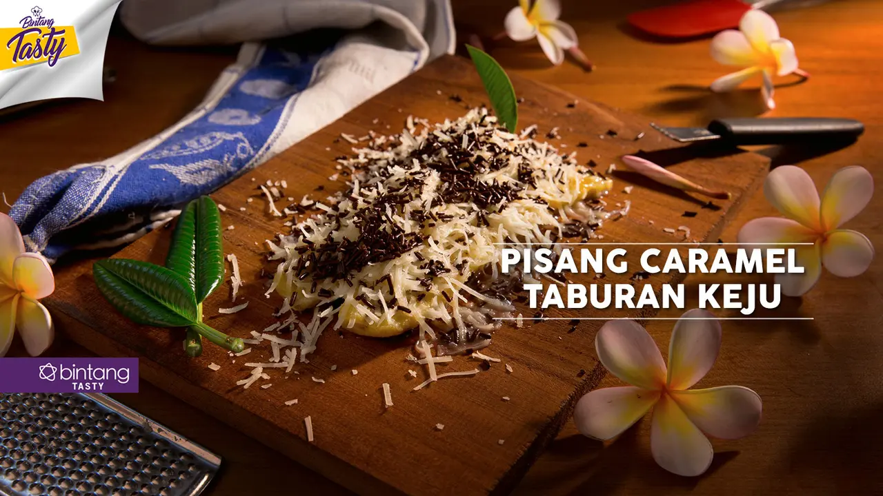 [Bintang] Bintang Tasty: Resep Pisang Caramel Taburan Keju Buat Kamu yang Doyan Ngemil