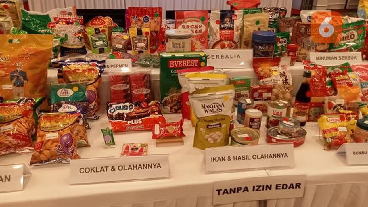Menjelang Lebaran, BPOM Bongkar Peredaran Ribuan Produk Pangan Ilegal