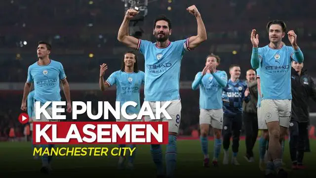 MOTION GRAFIS: Man City Kini di Puncak Klasemen Liga Inggris, Arsenal Akhirnya Turun