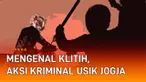 Beberapa tahun belakangan, kenyamanan Yogyakarta terusik oleh aksi kriminal remaja. Aksi yang disebut 'klitih' oleh warga lokal Yogyakarta dilakukan di malam hari. Padahal klitih dalam bahasa jawa adalah kegiatan mengisi waktu luang di luar rumah.