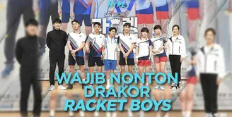 Racket Boys, Drakor tentang Bulu Tangkis yang Lucu dan Mengharukan