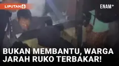 Kebakaran Ruko di Sintang, Warga Lakukan Penjarahan Saat Api Masih Berkobar