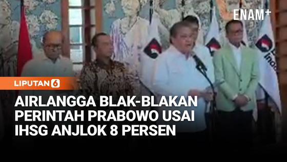 Airlangga Blak-blakan Perintah Langsung Prabowo Usai IHSG Anjlok 8 Persen Gara-Gara MSCI