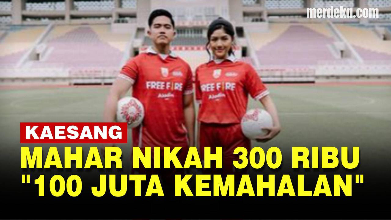 VIDEO: Anak Presiden Menikah, Mahar Nikah Kaesang Erina Rp300 Ribu Jadi Sorotan