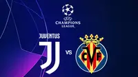 Link Live Streaming Liga Champions: Juventus Vs Villarreal