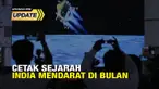 India sukses menciptakan sejarah ketika misi Chandrayaan-3 berhasil mendarat di wilayah kutub bagian selatan Bulan. Dengan ini, India bergabung dengan kelompok negara elit yang mencapai misi pendaratannya di Bulan, setelah AS, Uni Soviet (kini Rusia)...