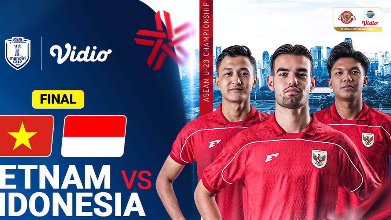 Nonton Streaming Vietnam vs Indonesia Final AFF U-23 di Vidio