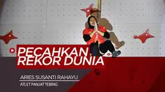 Berita Video Momen Membanggakan Saat Aries Susanti Pecahkan Rekor Dunia Panjat Tebing