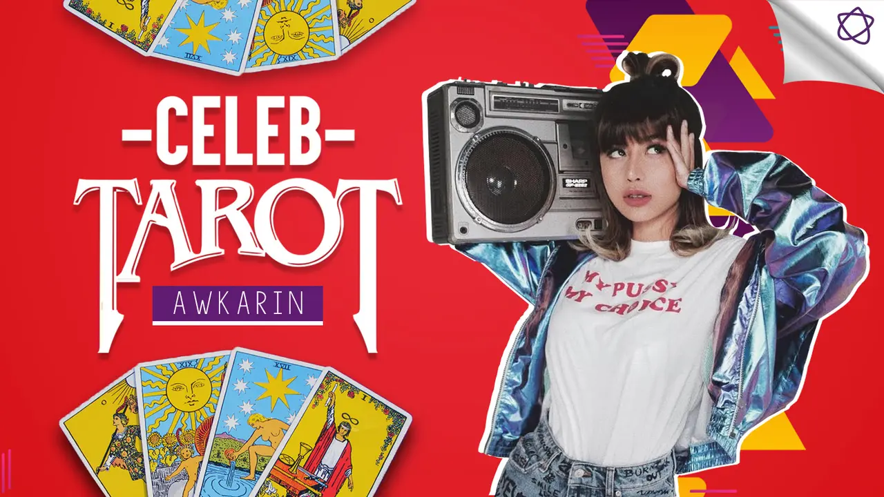 [Bintang] Tarot Celeb : Awkarin dalam Bingkai Ramalan Tarot