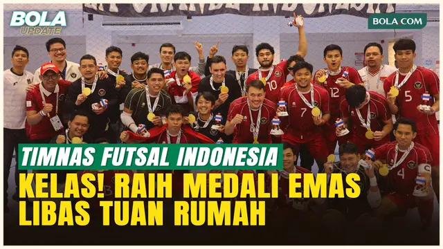 Libas Thailand, Timnas Futsal Indonesia Raih Medali Emas Perdana SEA Games 2025