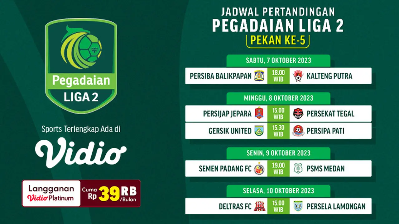Jadwal dan Link Streaming Pegadaian Liga 2 Pekan 5 di Vidio