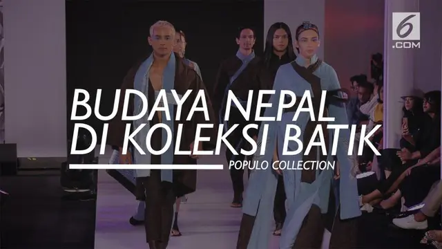 VIDEO: Budaya Nepal di Koleksi Batik Populo Collection