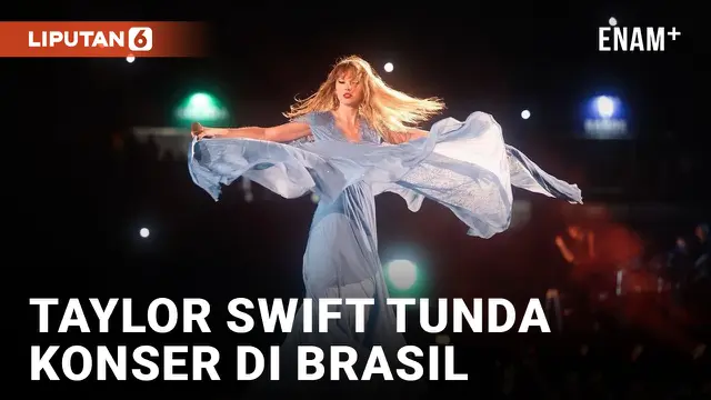 Taylor Swift Tunda Konser di Brasil karena Suhu Panas Ekstrem dan 1 Fans Meninggal Dunia
