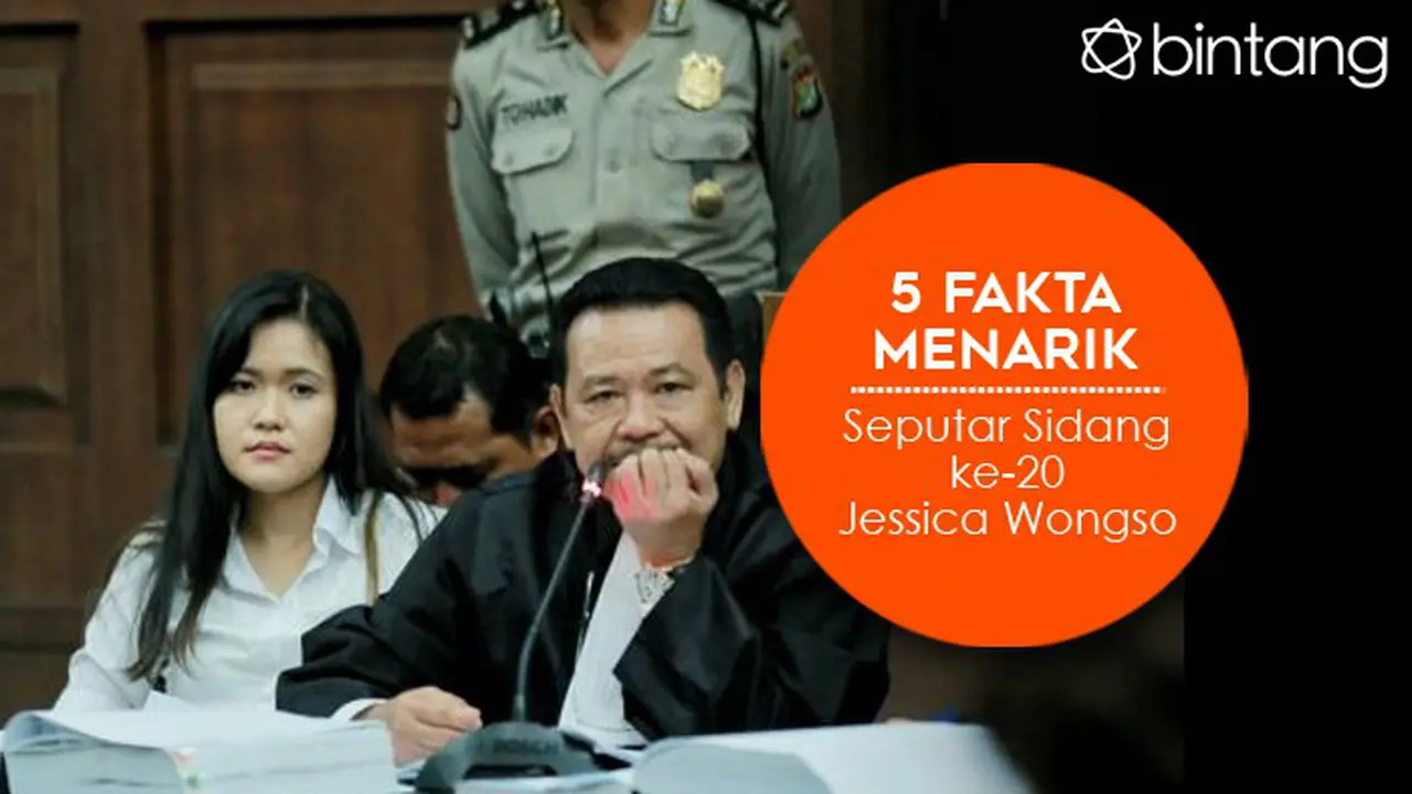 [Bintang] 5 Fakta Menarik Seputar Sidang ke-20 Jessica Wongso