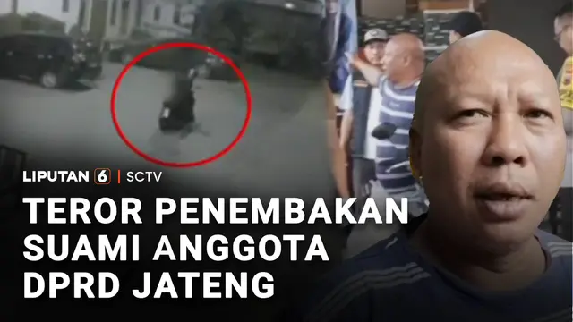 Teror Penembakan Suami Anggota DPRD Jateng