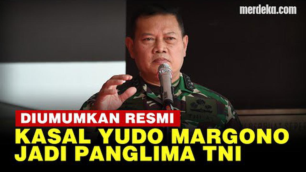 VIDEO: [FULL] Puan Bacakan Surat Jokowi Umumkan Kasal Yudo jadi Panglima TNI