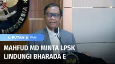 Menkopolhukam Mahfud MD juga menyoroti penetapan tersangka Irjen Pol. Ferdy Sambo. Mahfud meminta LPSK melindungi Bharada E agar bisa mengungkap apa yang terjadi di pengadilan.