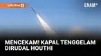 Kapal kargo Eternity C berbendera Liberia tenggelam di Laut Merah, Rabu, usai diserang kelompok Houthi Yaman dengan rudal, drone, dan perahu bermuatan bom. Dari 25 kru kapal, baru 6 yang berhasil diselamatkan, sementara 3 orang tewas dan 16 lainnya m...