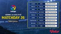 Link Live Streaming Pertandingan Liga Spanyol 2021/2022 Matchday 26 di Vidio, 26 Februari - 1 Maret 2022. (Sumber : dok. vidio.com)