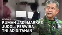 Rumah Perwira TNI AD Jadi Markas Judi Daring
