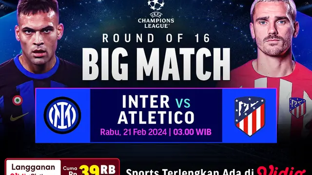 Link Siaran Langsung Liga Champions: Inter Vs Atletico Madrid di Vidio Dini Hari Nanti