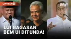 Ganjar Umroh &amp; Prabowo ke Laos, Uji Gagasan BEM UI Ditunda