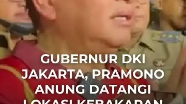 Gubernur DKI Jakarta Pramono Anung Datangi Lokasi Kebakaran