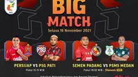 Jadwal lengkap big match Liga 2 Selasa, 16/11/2021 (Sumber foto : dok, Vidio.com)