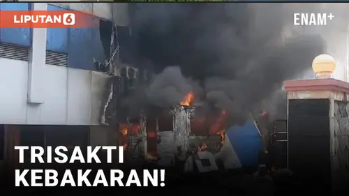 VIDEO: Universitas Trisakti Kebakaran