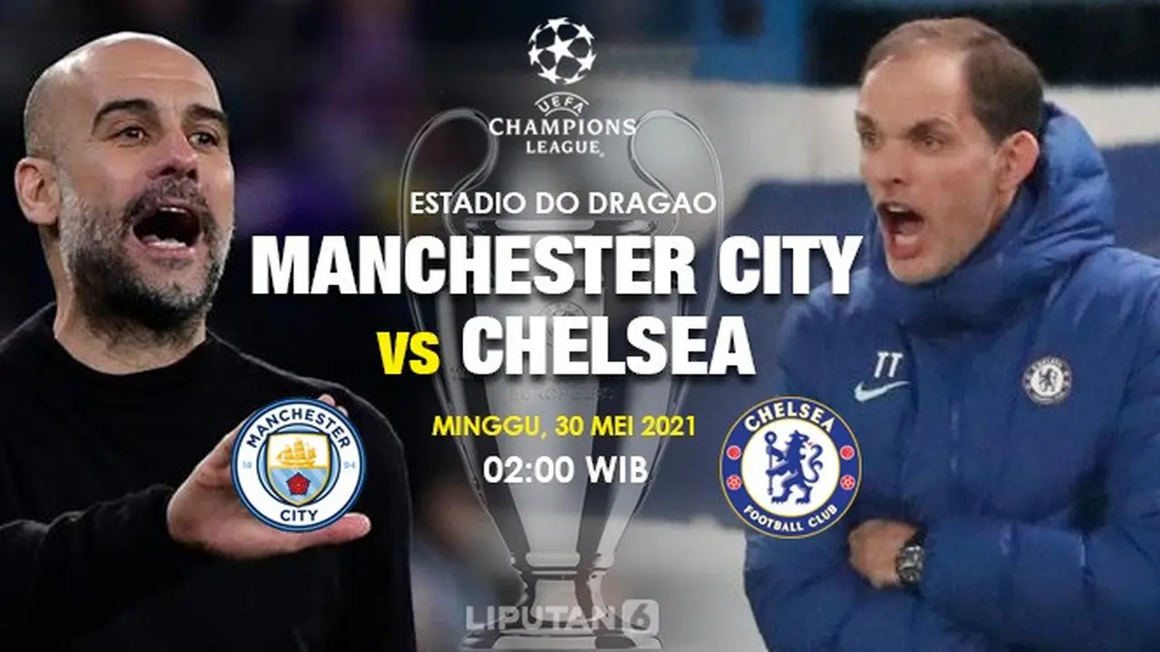Liga Champions - Manchester City - Chelsea