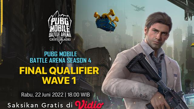 Saksikan, Streaming PUBG Mobile Battle Arena Season 4 Final Qualifier Wave 1 di Vidio