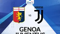 Prediksi Genoa Vs Juventus di Liga Italia: Jangan Sia-siakan Momentum