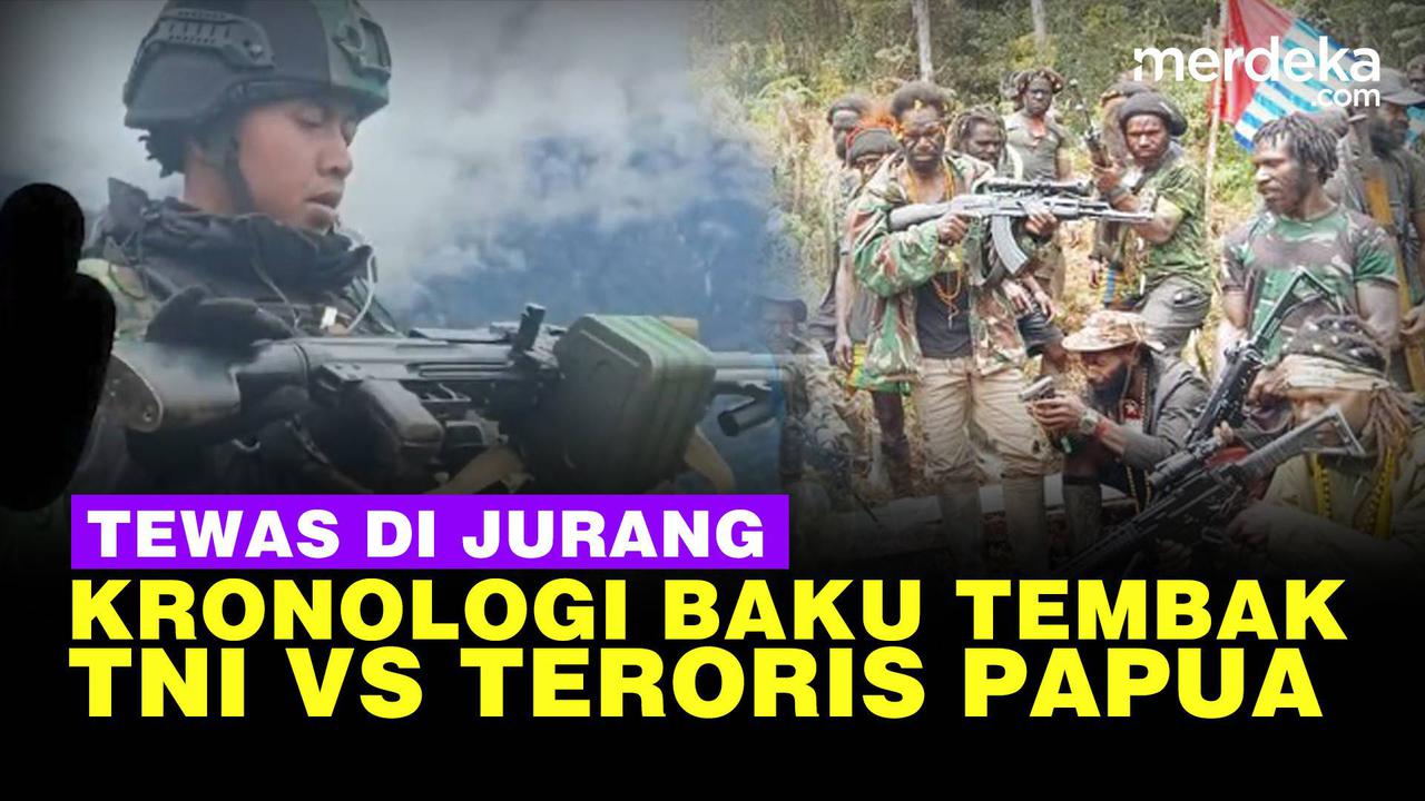 VIDEO: Kronologi Baku Tembak TNI Vs Teroris Papua, 1 Tentara Tewas Jatuh ke Jurang