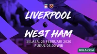 Premier League - Liverpool vs West Ham United. (Bola.com/Dody Iryawan)