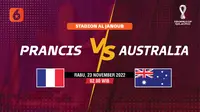PIALA DUNIA 2022 Prancis vs Australia (Liputan6.com/Abdillah)