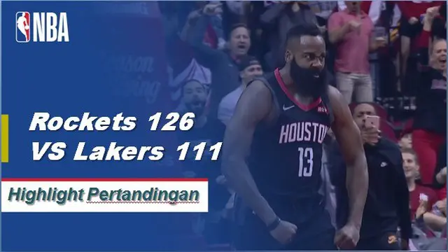Cuplikan Pertandingan NBA : Rockets 126 vs Lakers 111