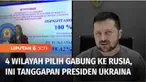 Empat wilayah Ukraina yang diduduki Rusia akhirnya memilih untuk bergabung dengan Rusia dalam referendum yang baru saja digelar. Empat wilayah tersebut adalah, Kherson, Lugansk Timur, Donetsk, dan Zaporizhzhya.