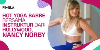 Yoga Barre Bersama Instruktur dari Hollywood, Nancy Norby