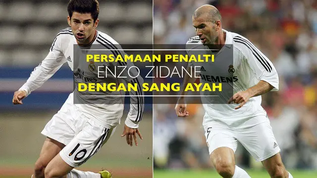 Persamaan Penalti Enzo Zidane dengan Sang Ayah
